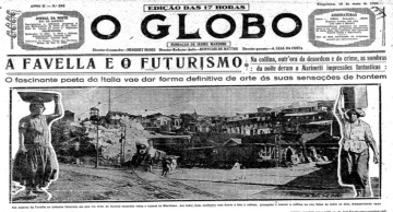 O Globo conta sobre a visita de Filippo Tommaso Marinetti no Morro da Providência. 